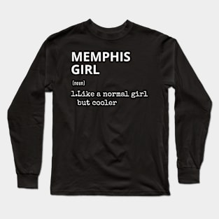 She From Memphis Love For Hometown In Memphis Long Sleeve T-Shirt